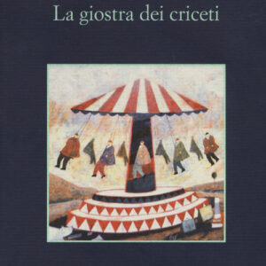 Libro - La giostra dei criceti - ISBN 9788838936302
