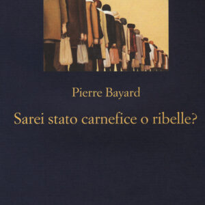 Libro - Sarei stato carnefice o ribelle? - ISBN 9788838937514