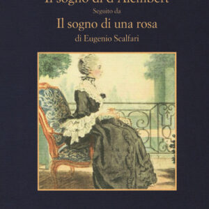 Libro - Il sogno di D'Alembert-Il sogno di una rosa - ISBN 9788838938092