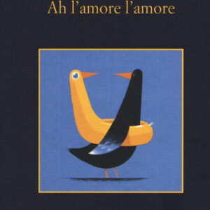 Libro - Ah l'amore l'amore - ISBN 9788838940217
