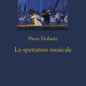 Libro - Lo spettatore musicale - ISBN 9788838940309