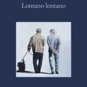 Libro - Lontano lontano - ISBN 9788838940545