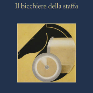 Libro - Il bicchiere della staffa - ISBN 9788838940569