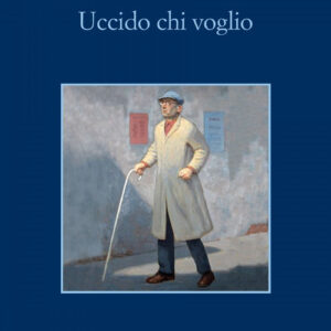 Libro - Uccido chi voglio - ISBN 9788838940828