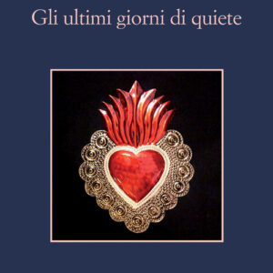 Libro - Gli ultimi giorni di quiete - ISBN 9788838941382