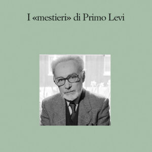 Libro - I «mestieri» di Primo Levi - ISBN 9788838941405
