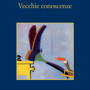 Libro - Vecchie conoscenze - ISBN 9788838941924