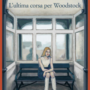 Libro - L'ultima corsa per Woodstock - ISBN 9788838942372
