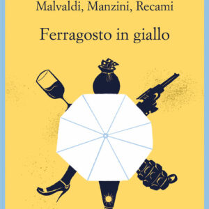 Libro - Ferragosto in giallo - ISBN 9788838942396