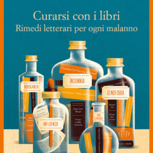 Libro - Curarsi con i libri. Rimedi letterari per ogni malanno - ISBN 9788838942976