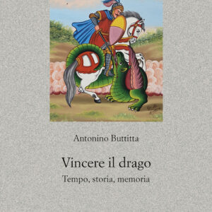 Libro - Vincere il drago. Tempo, storia, memoria - ISBN 9788838943096