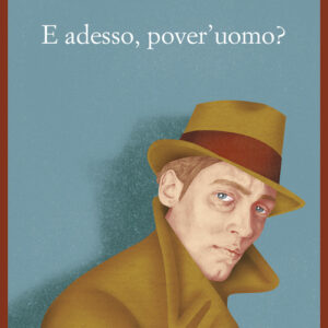 Libro - E adesso, pover'uomo? - ISBN 9788838943140