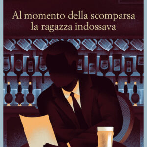 Libro - Al momento della scomparsa la ragazza indossava - ISBN 9788838943867