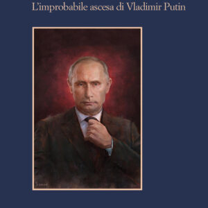 Libro - L'uomo senza volto. L'improbabile ascesa di Vladimir Putin - ISBN 9788838944246