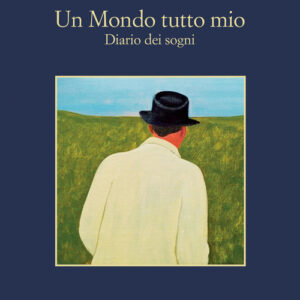 Libro - Un mondo tutto mio. Diario dei sogni - ISBN 9788838944482