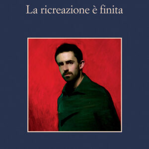 Libro - La ricreazione è finita - ISBN 9788838944703