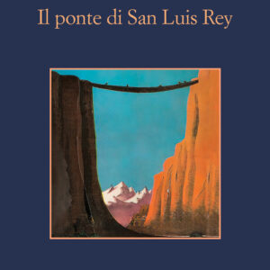 Libro - Il ponte di San Luis Rey - ISBN 9788838945250