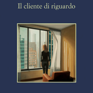 Libro - Il cliente di riguardo - ISBN 9788838945908