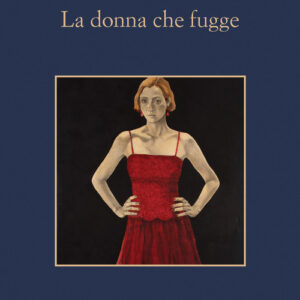 Libro - La donna che fugge - ISBN 9788838946523