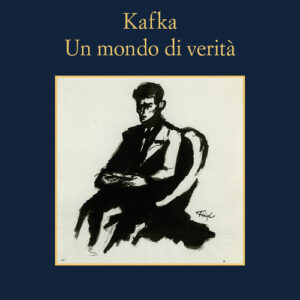 Libro - Kafka. Un mondo di verità - ISBN 9788838946578