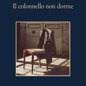 Libro - Il colonnello non dorme - ISBN 9788838946585