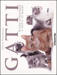 Libro - Gatti. Guida illustrata a tutte le razze - ISBN 9788841843970