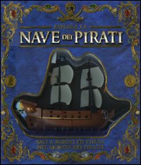 Libro - Esplora la nave dei pirati - ISBN 9788841850244