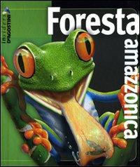 Libro - Foresta amazzonica - ISBN 9788841850329
