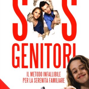 Libro - SOS genitori. Il metodo infalibile per la serenità familiare - ISBN 9788841896709