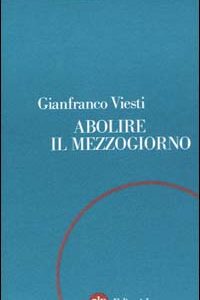 Libro - Abolire il Mezzogiorno - ISBN 9788842069140