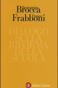 Libro - Dialogo sulla riforma della scuola - ISBN 9788842073598