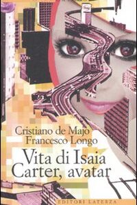 Libro - Vita di Isaia Carter, avatar - ISBN 9788842085263