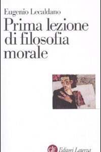 Libro - Prima lezione di filosofia morale - ISBN 9788842089346