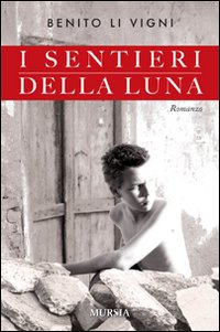 Libro - I sentieri della luna - ISBN 9788842542384