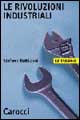 Libro - Le rivoluzioni industriali - ISBN 9788843021581