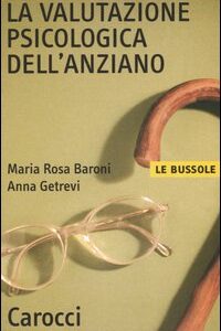 Libro - La valutazione psicologica dell'anziano - ISBN 9788843031122
