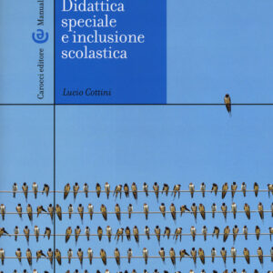 Libro - Didattica speciale e inclusione scolastica - ISBN 9788843088188