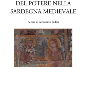 Libro - Linguaggi e rappresentazioni del potere nella Sardegna medievale - ISBN 9788843099412