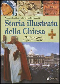 Libro - Storia illustrata della Chiesa - ISBN 9788844027438