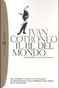 Libro - Il re del mondo - ISBN 9788845258473