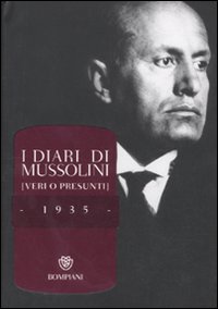 Libro - I diari di Mussolini (veri o presunti). 1935 - ISBN 9788845267178