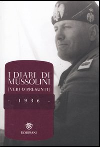 Libro - I diari di Mussolini (veri o presunti). 1936 - ISBN 9788845269127