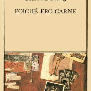 Libro - Poichè ero carne - ISBN 9788845902956