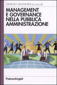 Libro - Management e governance nella pubblica amministrazione - ISBN 9788846489784