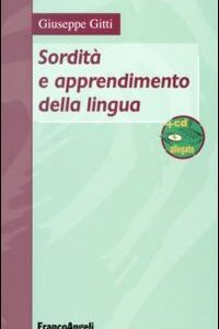 Libro - Sordità e apprendimento della lingua - ISBN 9788846495488