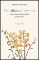 Libro - Più albero che vento. Nuove favole disincantate e altre storie - ISBN 9788846713575