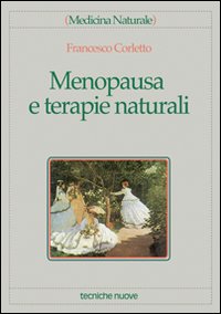 Libro - Menopausa e terapie naturali - ISBN 9788848104272