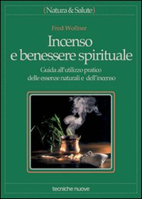 Libro - Incenso e benessere spirituale - ISBN 9788848109222