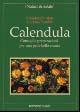 Libro - Calendula. Consigli e preparazioni per una pelle bella e sana - ISBN 9788848111546