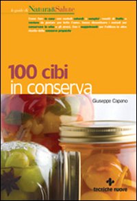 Libro - 100 cibi in conserva - ISBN 9788848120388
